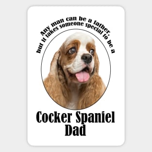 Cocker Spaniel Dad Magnet